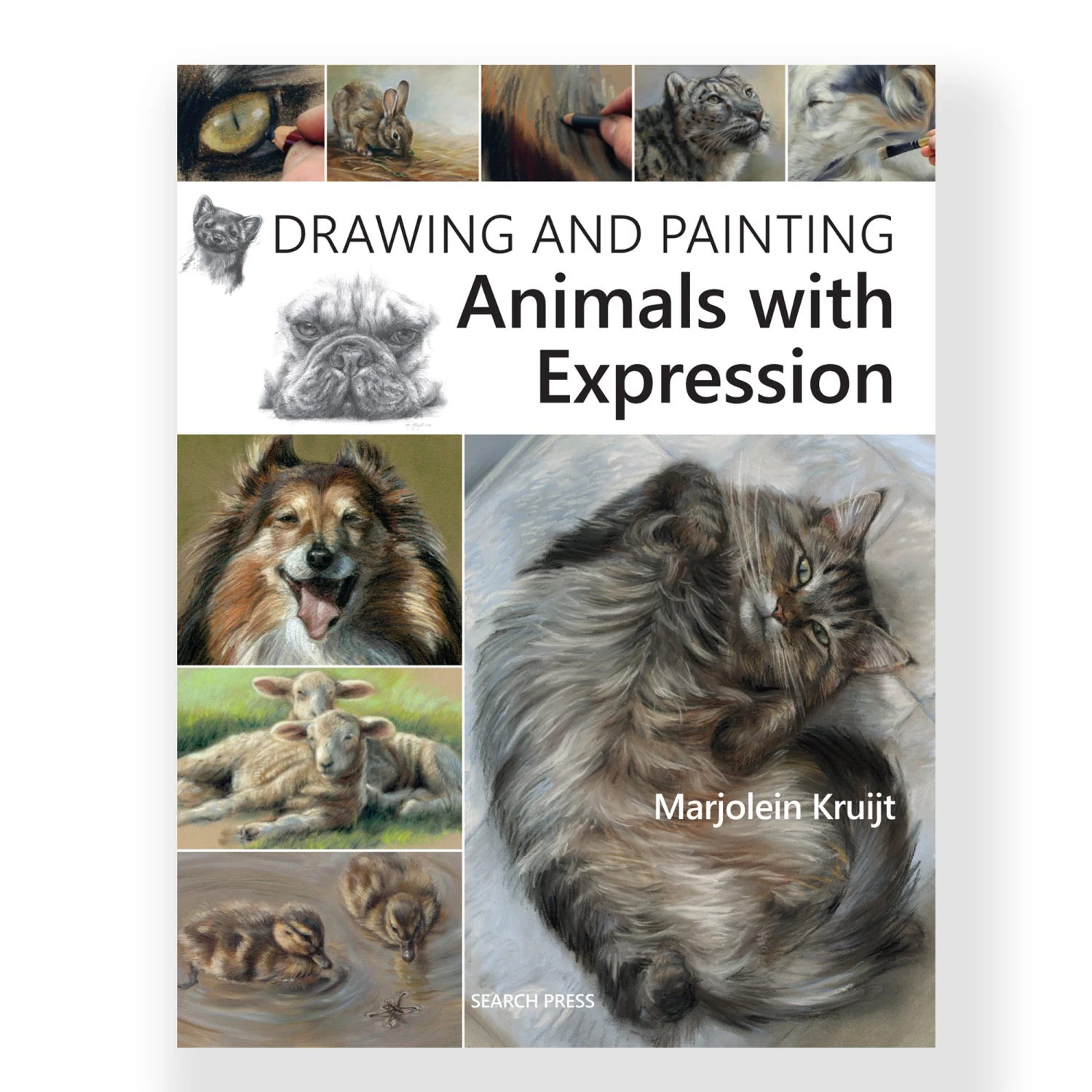 Drawing And Painting Animals With Expression - M. Kruijt 1 Drawing And Painting Animals With Expression - M. Kruijt
