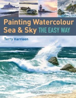 Painting Watercolour Sea & Sky The Easy Way - T. Harrison