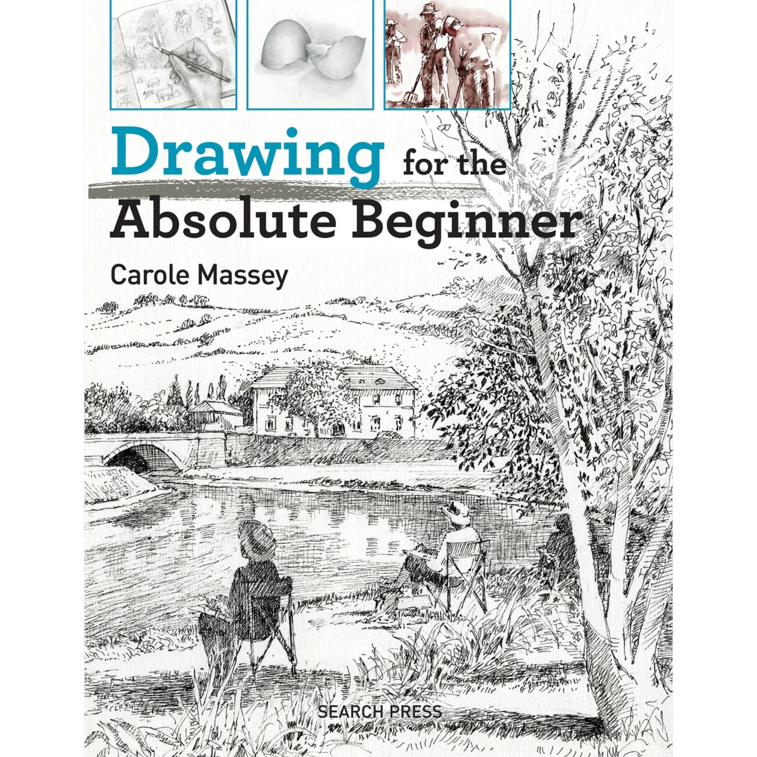 Drawing For The Absolute Beginner - C. Massey 1 Drawing For The Absolute Beginner - C. Massey