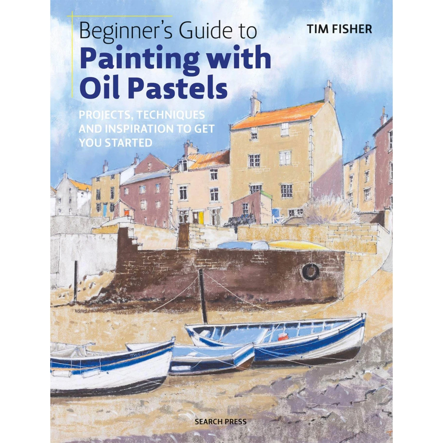 Beginner's Guide To Painting With Oil Pastels - T. Fisher 1 Beginner's Guide To Painting With Oil Pastels - T. Fisher