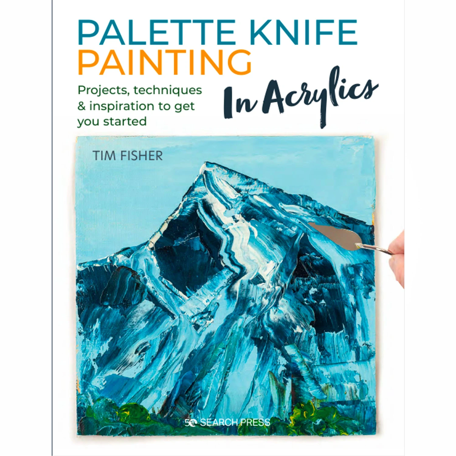 Palette Knife Painting In Acrylics - T. Fisher 1 Palette Knife Painting In Acrylics - T. Fisher