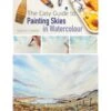 The Easy Guide To Painting Skies In Watercolour - S. Coates