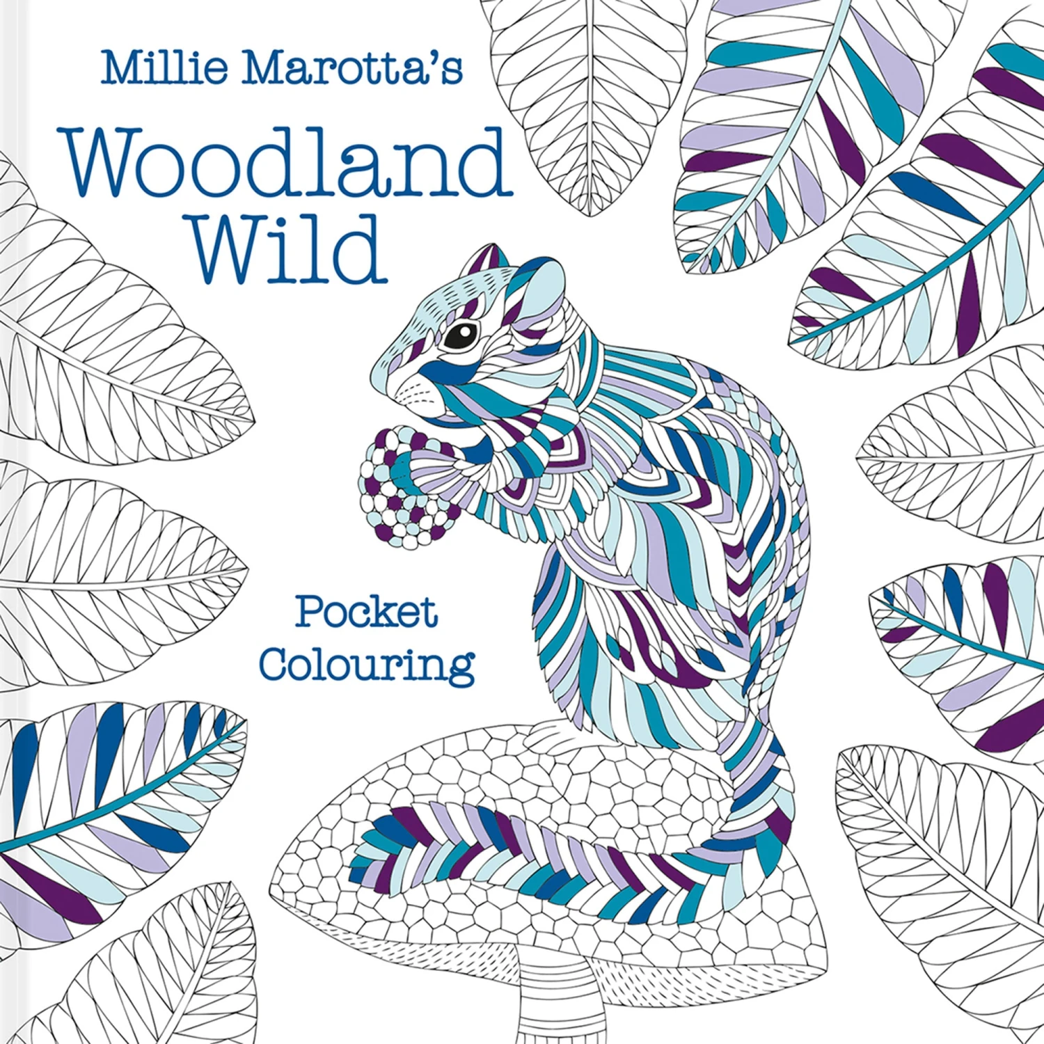 Millie Marotta's Woodland Wild Pocket Colouring Book 1 Millie Marotta's Woodland Wild Pocket Colouring Book